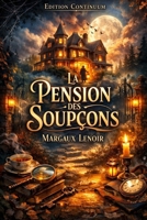 La Pension des Soupçons (French Edition) B0F9NTQTXW Book Cover