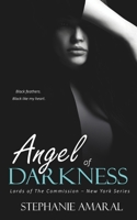 Angel of Darkness: An Italian Mafia romance (Lords of The Commission - New York) B0DVBP2KKV Book Cover