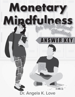 Monetary Mindfulness for High School Students Answer Key 173423055X Book Cover