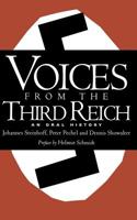 Voices from the Third Reich: An Oral History 0306805944 Book Cover