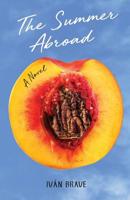 The Summer Abroad : A Novel (el Viaje de Egresados) 0998036412 Book Cover