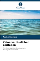 Keine verlässlichen Leitfäden (German Edition) 6207965752 Book Cover