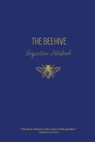 The Beehive Inspection Notebook 1702438937 Book Cover