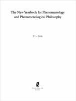 The New Yearbook for Phenomenology and Phenomenological Philosophy: Volume VI 0970167962 Book Cover
