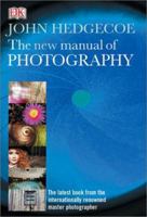 The New Manual of Photography 0789496372 Book Cover