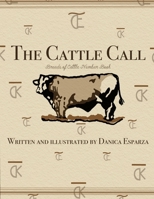 The Cattle Call B0DH2D6237 Book Cover