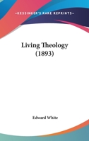 Living Theology 0548709696 Book Cover
