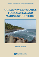 Ocean Wave Dynamics for Coastal and Marine Structures 9811236666 Book Cover