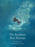 The Resilient New Human 106999281X Book Cover