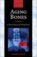Aging Bones 1421413183 Book Cover