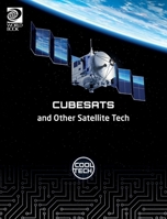 Cool Tech 2: Cubesats and Other Satellite Tech 0716654032 Book Cover