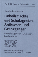 Unheilsmachte Und Schutzgenien, Antiwesen Und Grenzganger: Vorstellungen Von Damonen Im Alten Israel 3525530277 Book Cover