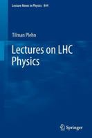 Lectures on Lhc Physics 3642240399 Book Cover