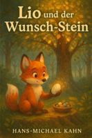 Lio und der Wunsch-Stein B0G2L3266X Book Cover