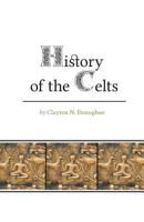 History of the Celts 1460219651 Book Cover