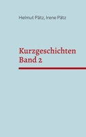 Kurzgeschichten Band 2 3756226492 Book Cover