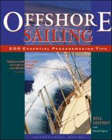 Offshore Sailing: 200 Essential Passagemaking Tips 0071374248 Book Cover