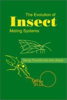 The Evolution of Insect Mating Systems 0674271807 Book Cover