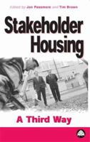 Stakeholder Housing: A Third Way 0745315003 Book Cover