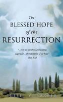 The Blessed Hope of the Resurrection 1626973415 Book Cover