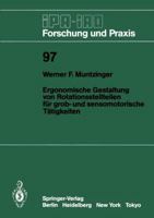 Ergonomische Gestaltung Von Rotationsstellteilen Fur Grob- Und Sensomotorische Tatigkeiten 3540172475 Book Cover