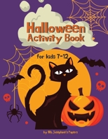 Halloween Activity Book: For kids 7 to 12 1088047416 Book Cover