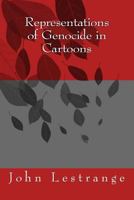 Representations of Genocide in Cartoons 1977657028 Book Cover