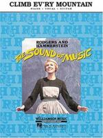 Climb Ev'ry Mountain: Rodgers and Hammerstein the Sound of Music 0793506077 Book Cover