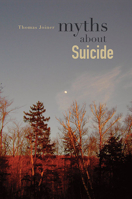 Myths about Suicide 0674061985 Book Cover