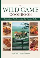 Wild Game Cookbook: Recipes from North America's Top Hunting Resorts and Lodges 1589233182 Book Cover