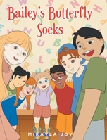 Bailey's Butterfly Socks 1637105940 Book Cover