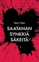 Saatanan synkkiä säkeitä (Finnish Edition) 9528097928 Book Cover