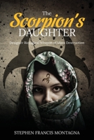 The Scorpion's Daughter: Designer Biological Weapon of Mass Destruction B0BF52CLN7 Book Cover