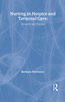 Nursing in Hospice and Terminal Care: Research and Practice 0866565671 Book Cover