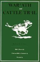 Warpath and Cattle Trail 0870814923 Book Cover