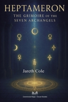 Heptameron: The Grimoire of the Seven Archangels B0F8PP76SW Book Cover