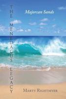 The Menedacus Legacy: Majorcan Sands 1491834633 Book Cover