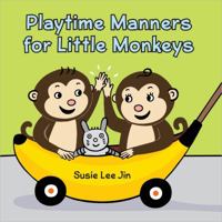 Playtime Manners for Little Monkeys 0736945083 Book Cover
