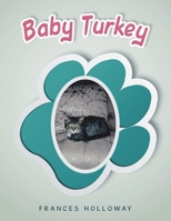 Baby Turkey 1664195467 Book Cover