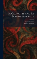La Cagnotte and La Poudre Aux Yeux 1025768825 Book Cover