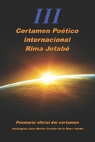 III Certamen Poético Internacional Rima Jotabé B0B5KKBW84 Book Cover