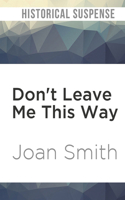 Don't Leave Me This Way 044921964X Book Cover
