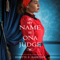 My Name Is Ona Judge 1666619493 Book Cover
