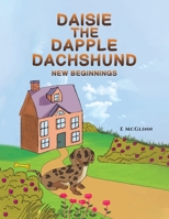 Daisie the Dapple Dachshund 1398431206 Book Cover