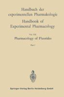 Pharmacology of Fluorides: Part 1 3662231980 Book Cover