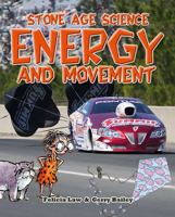Stone Age Science: Energy and Movement 0778718883 Book Cover