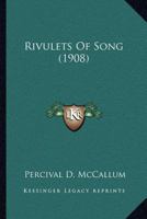 Rivulets of Song 1166933512 Book Cover