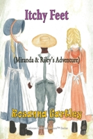 Itchy Feet Miranda & Riley's Adventure 159095260X Book Cover