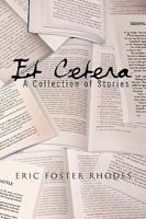 Et Cetera: A Collection of Stories 145004221X Book Cover