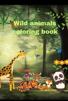 Wild animals coloring book B0C2RYNCVS Book Cover